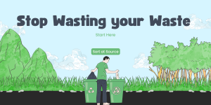 Stop Wasting your Waste Banner